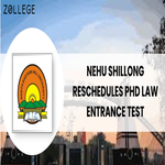 NEHU Shillong Reschedules PhD Law Entrance Test